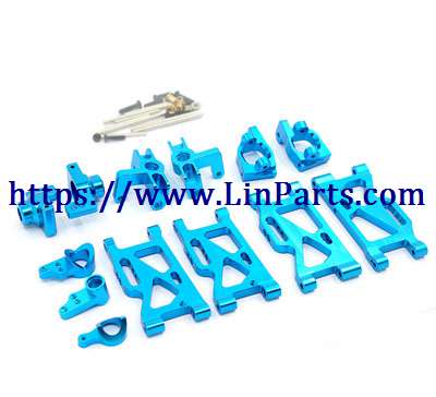 LinParts.com - WLtoys 124019 RC Car spare parts: Upgraded aluminum alloy 6-piece set C seat + steering cup + rear wheel seat + front and rear swing arms + steering group Blue